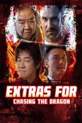 Extras For Chasing The Dragon (2025)
